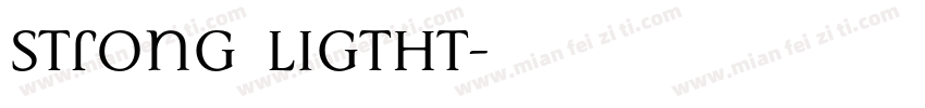 Strong ligtht字体转换